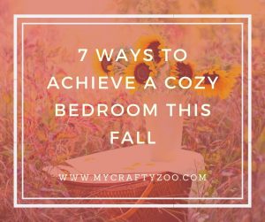 7 Ways to Achieve a Cozy Bedroom This Fall