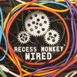 Recess Monkey: Wired Review and Giveaway US Ends 5/27