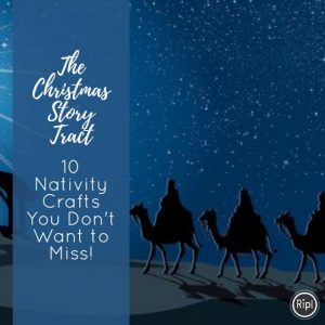 The Christmas Tract & Ten Nativity Crafts You Don't Want o Miss!