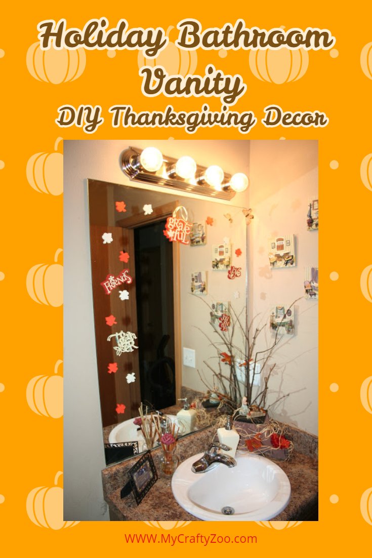 Holiday Bathroom Vanity Diy Thanksgiving My Crafty Zoo