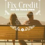 DIY Credit Repair: Free!