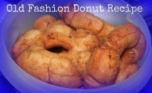 Old Fashion Doughnut Recipe