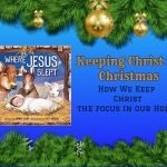 Keeping Christ in Christmas #WhereJesusSlept @CraftyZoo