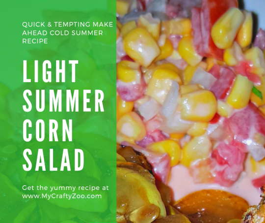 Light Summer Corn Salad: Garden Fresh or Otherwise!