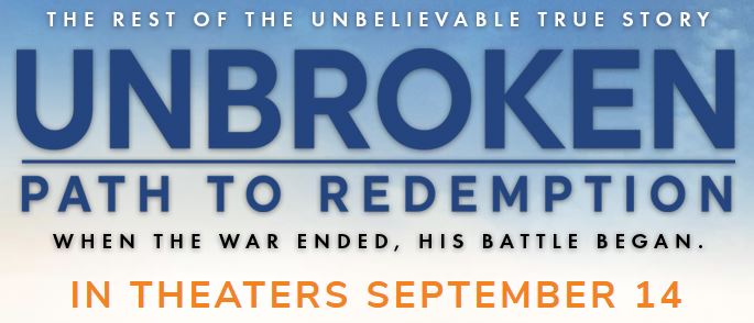 Unbroken: Path to Redemption Movie Ticket Giveaway Ends 9/15