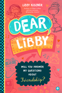 Dear Libby: Letters & Problems From Teens Answered!