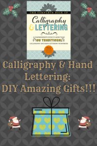 DIY Amazing Gifts with This Easy To Learn Calligraphy Book