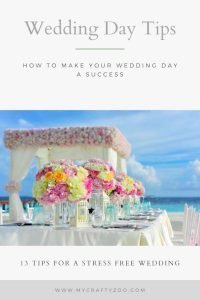 Wedding Day: 13 Tips For The Perfect Day