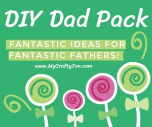 Dad Pack DIY: Tips, Themes & Ideas