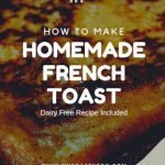 French Toast Recipe: DF Version Included