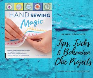 Hand Sewing Magic: Tips, Tricks & Bohemian Chic Projects