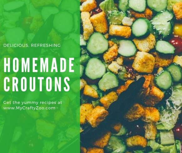 How to Make Delectable Croutons
