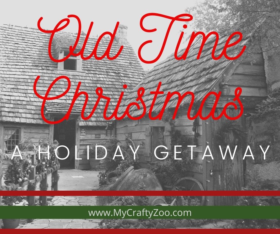 Old Time Christmas Getaway