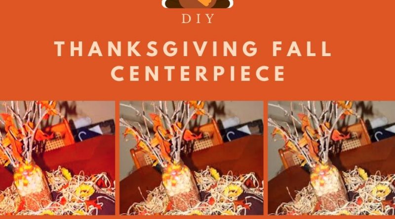 DIY Thanksgiving Centerpiece