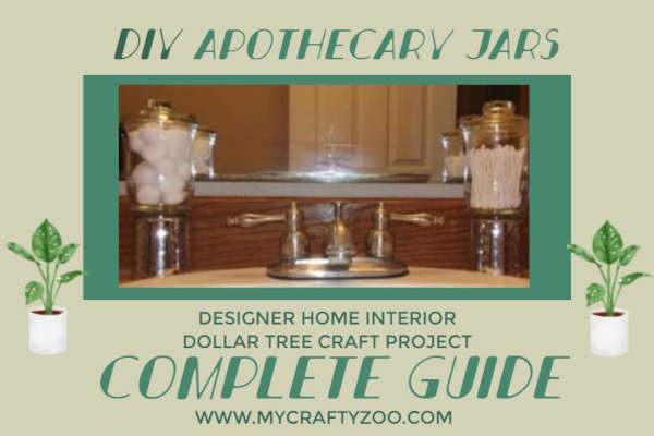 Apothecary Jars: DIY Designer Decor Dollar Tree Craft - My Crafty Zoo