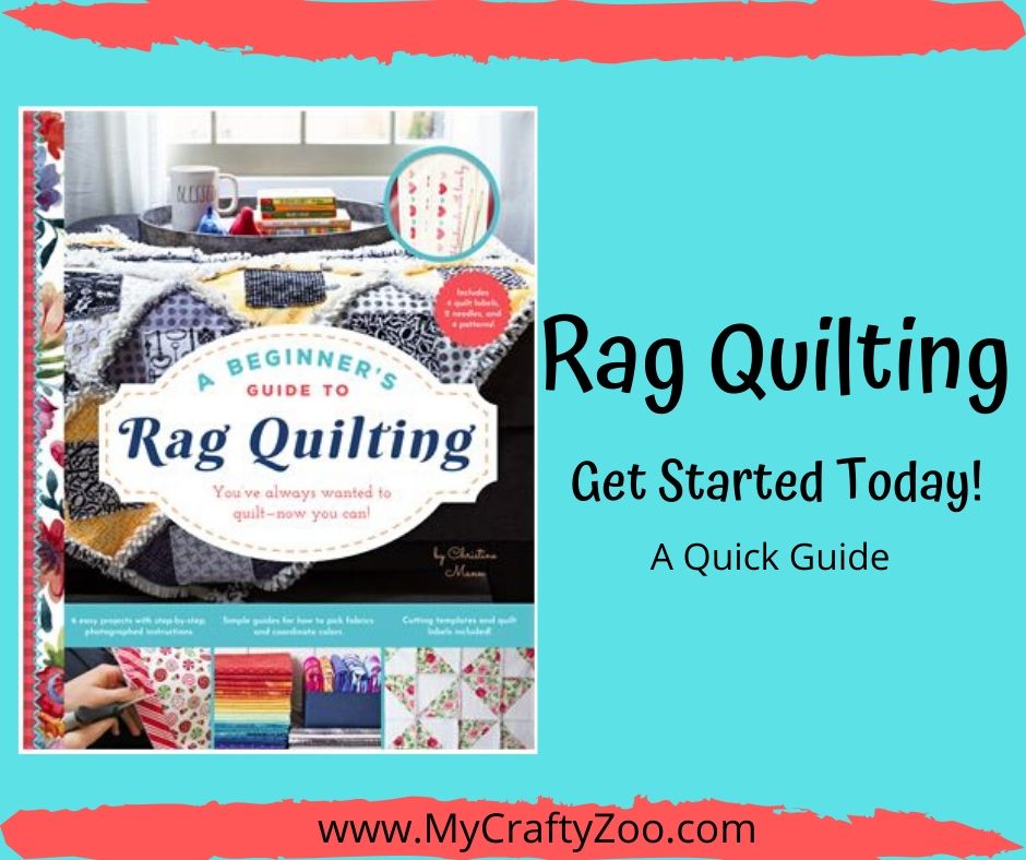 Rag Quilting: Get Started Today