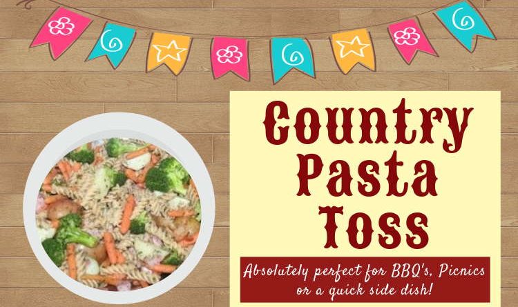 Country Pasta Toss: Epic, Healthy Pasta Salad to Wow Everyone