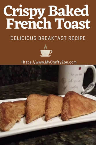 Crispy Baked French Toast Recipe @Crafty_Zoo