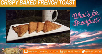 Crispy Baked French Toast Recipe @CraftyZoo
