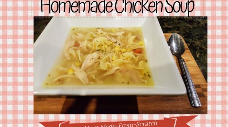 Best Homemade Chicken Soup #Recipe