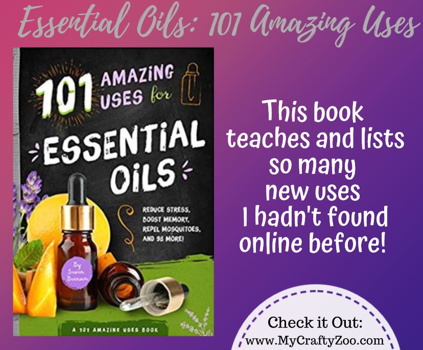 101 Amazing Uses: Essential Oils