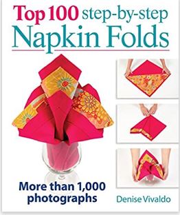 Top 100 Step-by-Step Napkin Folds