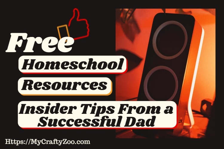 Free Homeschool Resources & Insider Tips From a Successful Dad