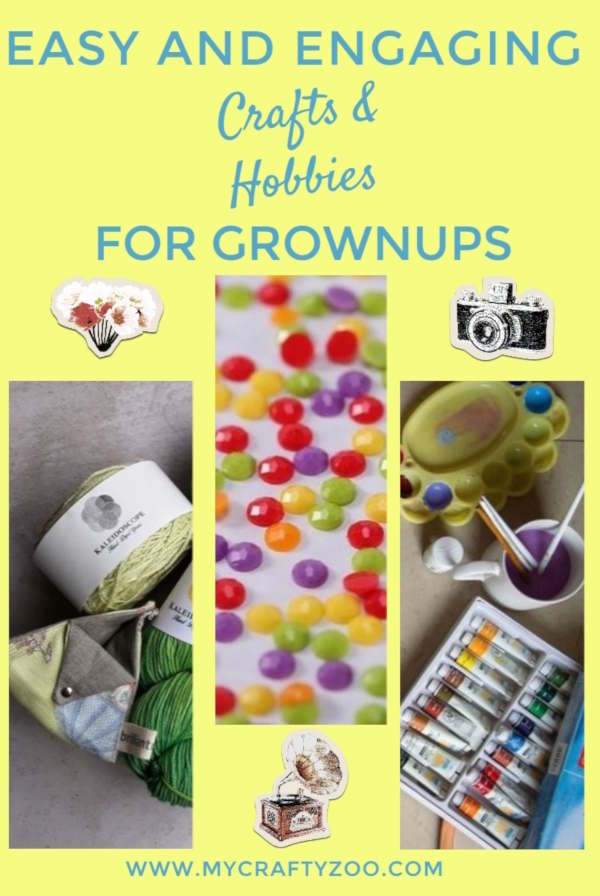 Easy and Engaging Crafts and Hobbies for Grown-ups @Crafty_Zoo