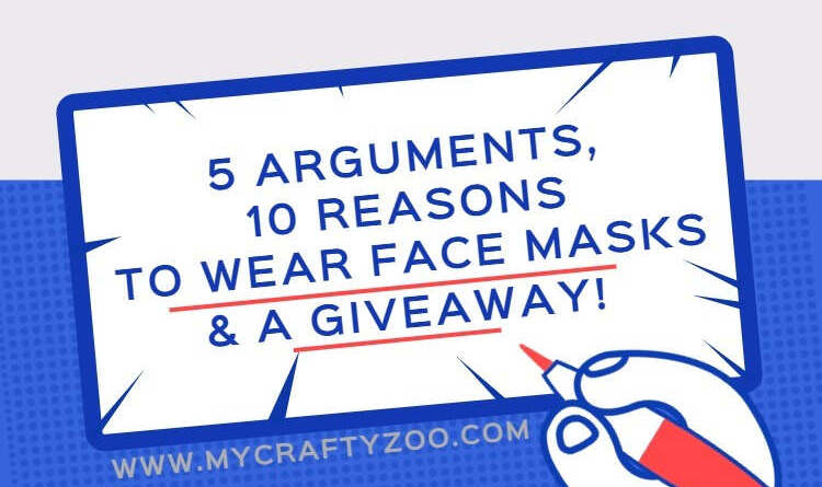 5 Arguments & 10 Reasons To Wear Face Masks + a Giveaway