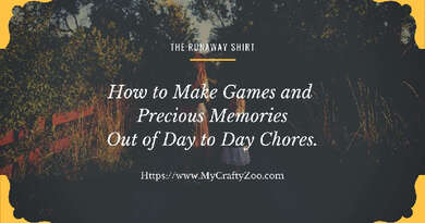 The Runaway Shirt & How to Make Games Out of Chores!