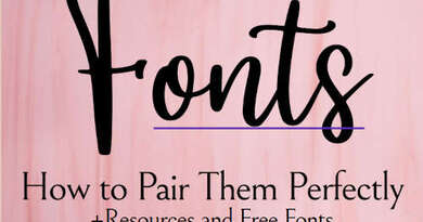 Fonts: How to Pair and Get Free Fonts Now