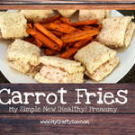 Carrot Fries: My Simple New Healthy Frenemy