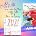 Smile: Transforming Your Crazy Past to a Positive Future + Giveaway