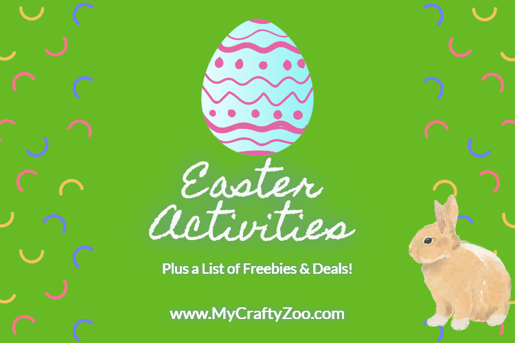 Easter Activities, Freebies and Deals For Everyone