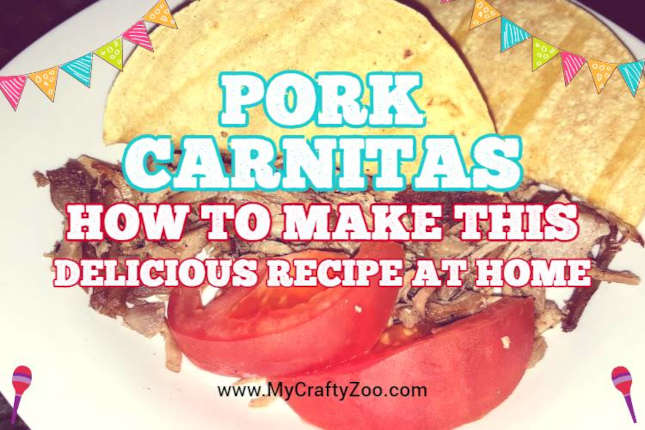 Pork Carnitas: How to Make This Traditional, Delightful Homemade Recipe