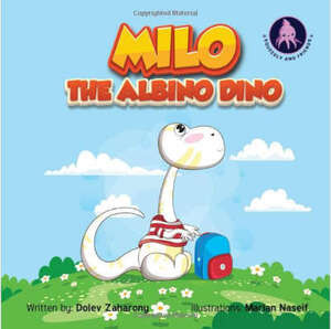 Milo The Albino Dino: Teaching Children to Embrace Diversity