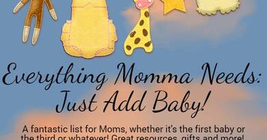 Everything Mama Needs, Just Add Baby!