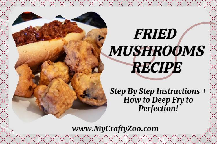 Fried Mushrooms Recipe: Step By Step to Delicious, Savory Goodness
